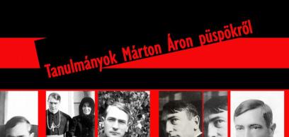 Könyvbemutatók Márton Áron életéről és munkásságáról